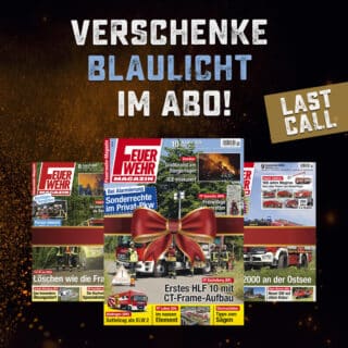 Last Call: Verschenke Blaulicht im Abo